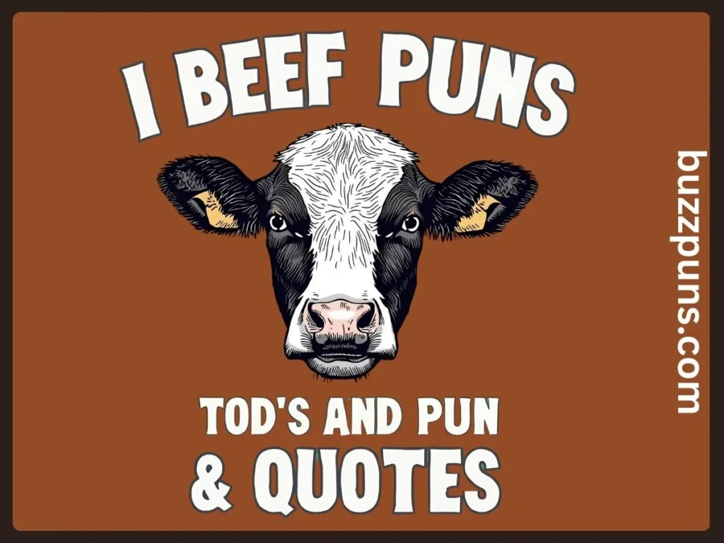 Hilarious Beef Puns and Quotes