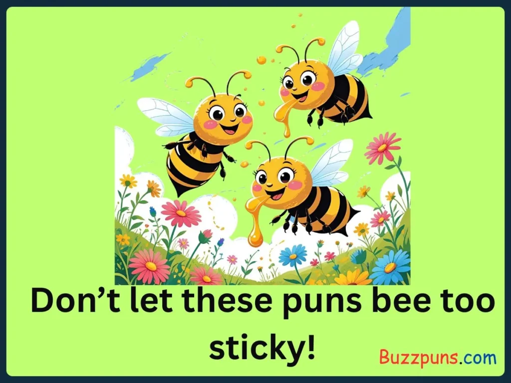 Honey Puns One-Liners