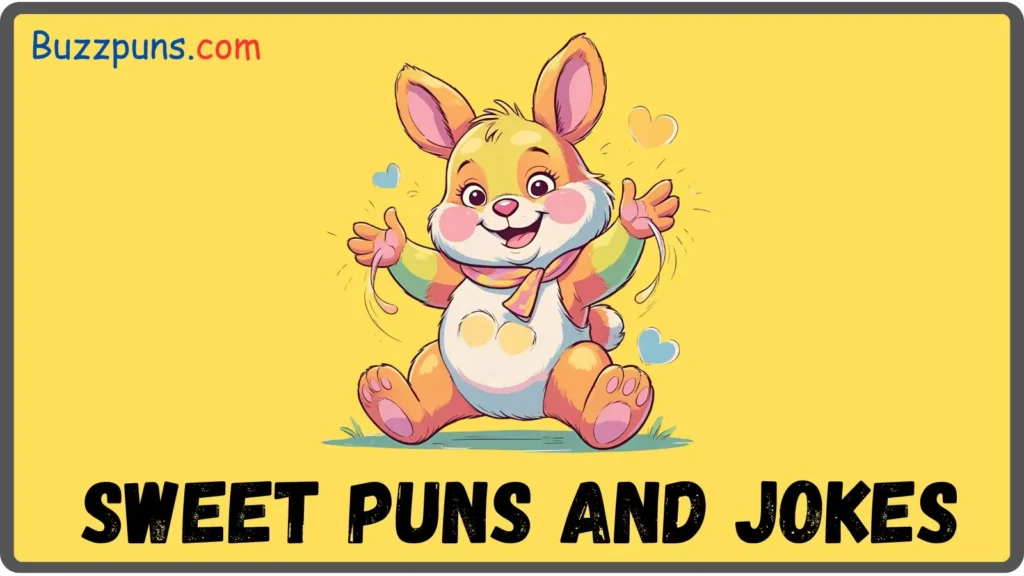Sweet Puns and Jokes