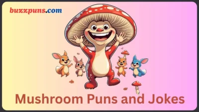 Mushroom Puns