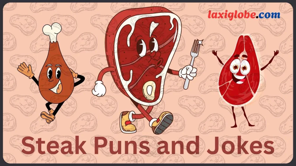 Steak Puns
