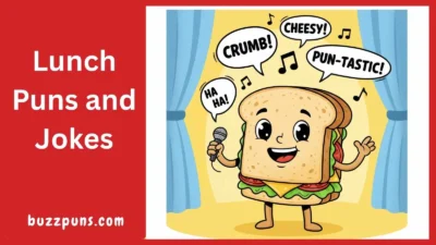 Lunch Puns